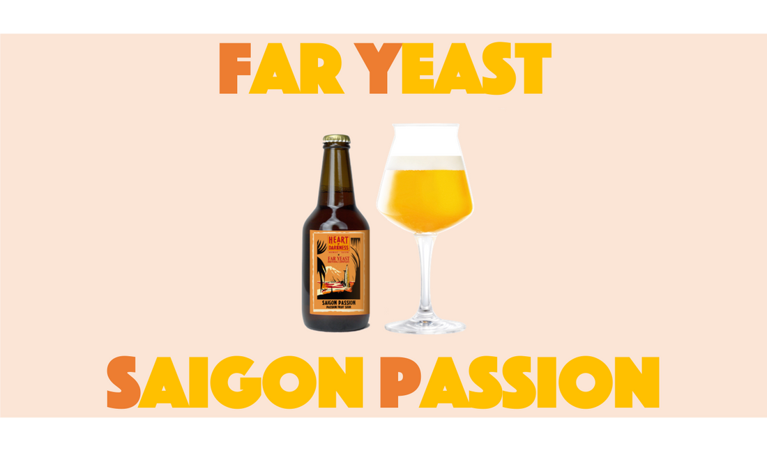 Far Yeast Brewing 源流醸造所×海外コラボレーションビール第1弾 限定醸造「Far Yeast Saigon Passion」を発売