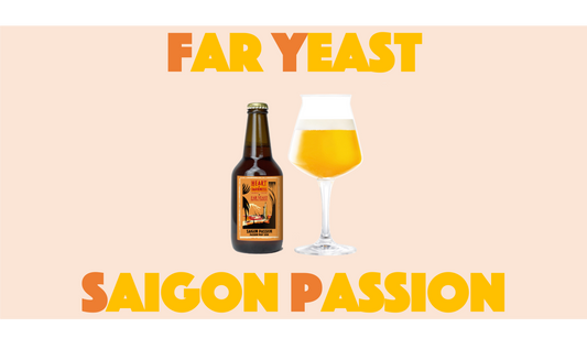 Far Yeast Brewing 源流醸造所×海外コラボレーションビール第1弾 限定醸造「Far Yeast Saigon Passion」を発売